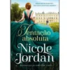 Tentação Absoluta de Nicole Jordan - Série Paraíso - Livro 1