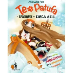 Teo Patufa Nº 2 - Tesouro do Cueca Azul de Ana Luísa Pais