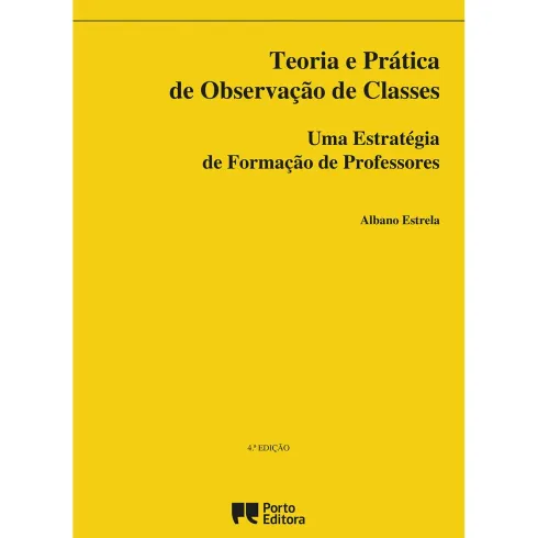 Teoria e Prática de Observação de Classes de Albano Estrela