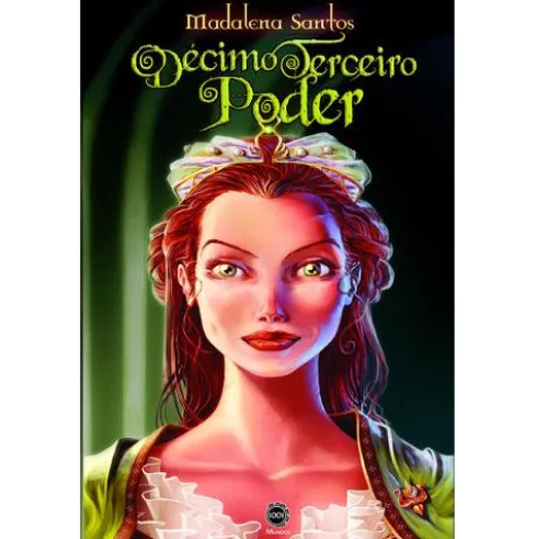 Terras de Corza (Volume I) - O Décimo Terceiro Poder de Madalena Santos