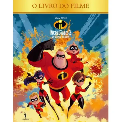 The Incredibles 2 - Os Super-Heróis
