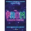 The Prom - O Baile de Finalistas de Saundra Mitchell