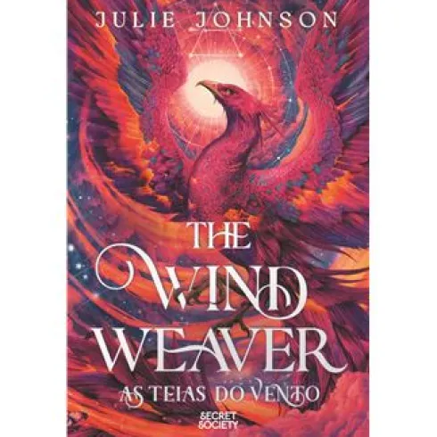 The Wind Weaver - as Teias do Vento de Julie Johnson