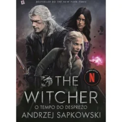 The Witcher (Volume IV) - O Tempo do Desprezo de Andrzej Sapkowski