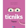 Ticniks - Topus de Meritxell Martí
