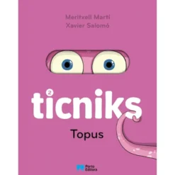 Ticniks - Topus de Meritxell Martí