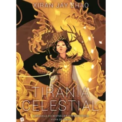 Tirania Celestial de Xiran Jay Zhao