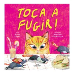 Toca A Fugir! de Sofia Vieira