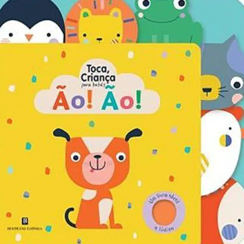 Toca, Criança para Bebés - Ão! Ão!