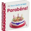 Toca e Sente do Bebé - Parabéns! de Dorling Kindersley