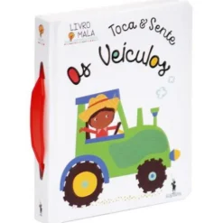 Toca e Sente - os Veículos