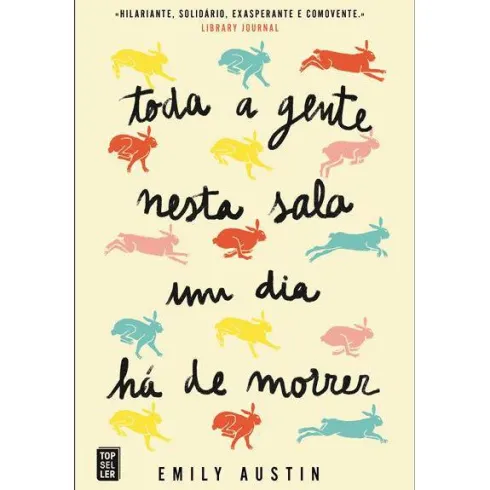 Toda a Gente Nesta Sala um Dia Há de Morrer de Emily Austin