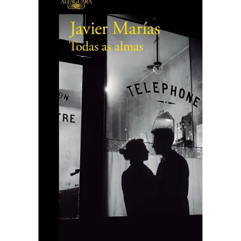 Todas as Almas de Javier Marías