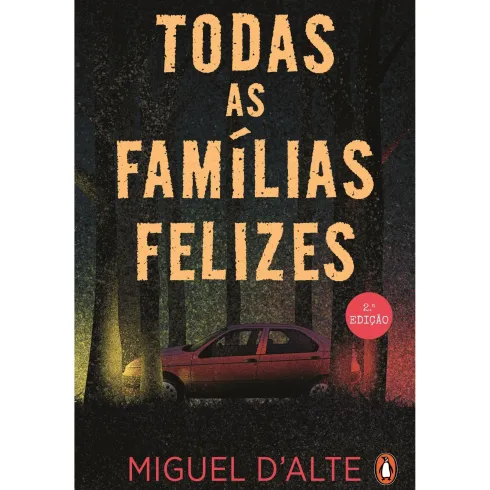 Todas As Famílias Felizes de Miguel D'alte