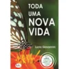 Toda uma Nova Vida de Lucia Giovannini