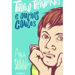 Todo-o-Terreno e outros contos de Ana Saldanha