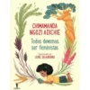 Todos Devemos Ser Feministas de Chimamanda Ngozi Adichie