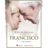 Todos os Dias com Francisco de Papa Francisco