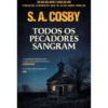 Todos Os Pecadores Sangram de S.A. Cosby