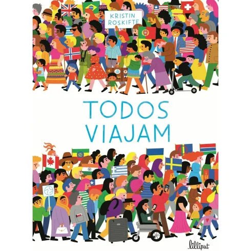 Todos Viajam de Kristin Roskifte