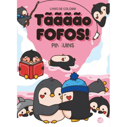 Tãããão Fofos! Pinguins:Livro D de Zero A Oito,Mafalda Mota