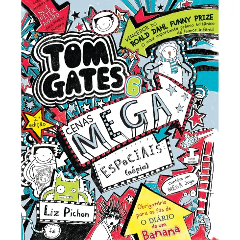 Tom Gates 6 de Liz Pichon - Cenas Mega Especiais (Népia) (2ª Edição)