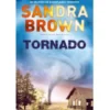 Tornado de Sandra Brown