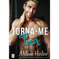 Torna-me Tua de Melanie Harlow
