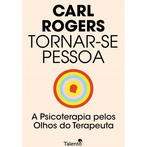 Tornar-Se Pessoa de Carl Rogers