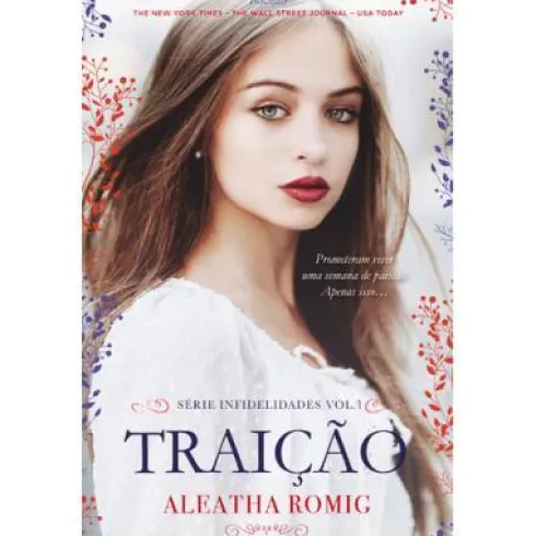 Traição - Série Infidelidades Vol. 1 de Aleatha Romig