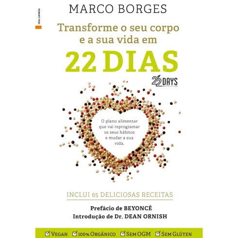 Transforme o seu Corpo e a sua Vida em 22 Dias de Marco Borges
