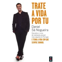 Trate a Vida Por Tu (Livro de Bolso) de Daniel Sá Nogueira