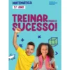 Treinar para o Sucesso! - Matemática 5.º Ano