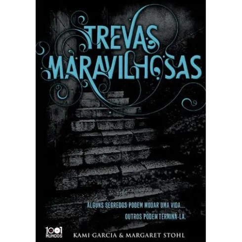 Trevas Maravilhosas de Margaret Stohl
