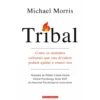 Tribal de Michael Morris