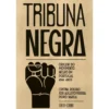 Tribuna Negra de Cristina Roldão; José Augusto Pereira; Pedro Varela