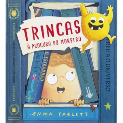 Trincas - À Procura do Monstro de Emma Yarlett