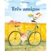 Três Amigos de Helme Heine
