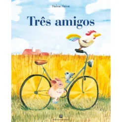 Três Amigos de Helme Heine