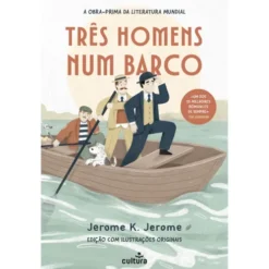 Três Homens Num Barco de Jerome K. Jerome