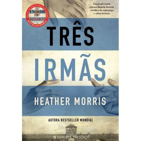 Três Irmãs de Heather Morris