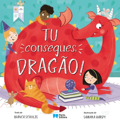 Tu Consegues, Dragão! de Bianca Schulze