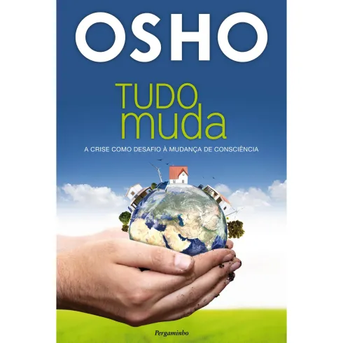 Tudo Muda de Osho