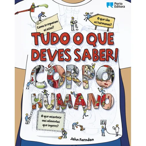 Tudo o que Deves Saber! Corpo Humano de John Farndon