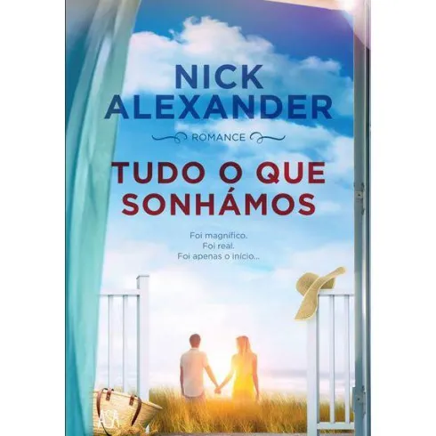 Tudo o que Sonhámos de Nick Alexander