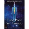 Tudo Pode Ser Curado de Martin Brofman