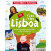 Tudo Sobre Lisboa de Maria Ribeiro da Fonseca