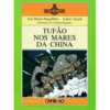 Tufão nos Mares da China de Ana Maria Magalhães