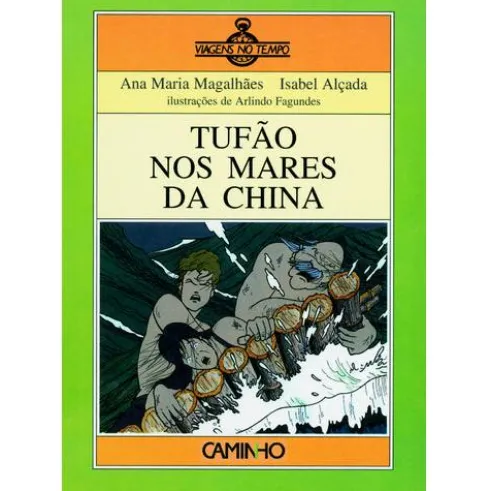 Tufão nos Mares da China de Ana Maria Magalhães