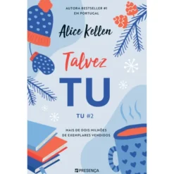 Tu - Livro 2: Talvez Tu de Alice Kellen